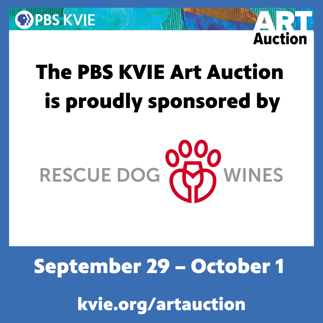 Rescue Dog Wines is proud to sponsor the 2023 PBS KVIE Art Auction, celebrating the artwork of Northern California artists.